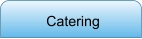 Catering